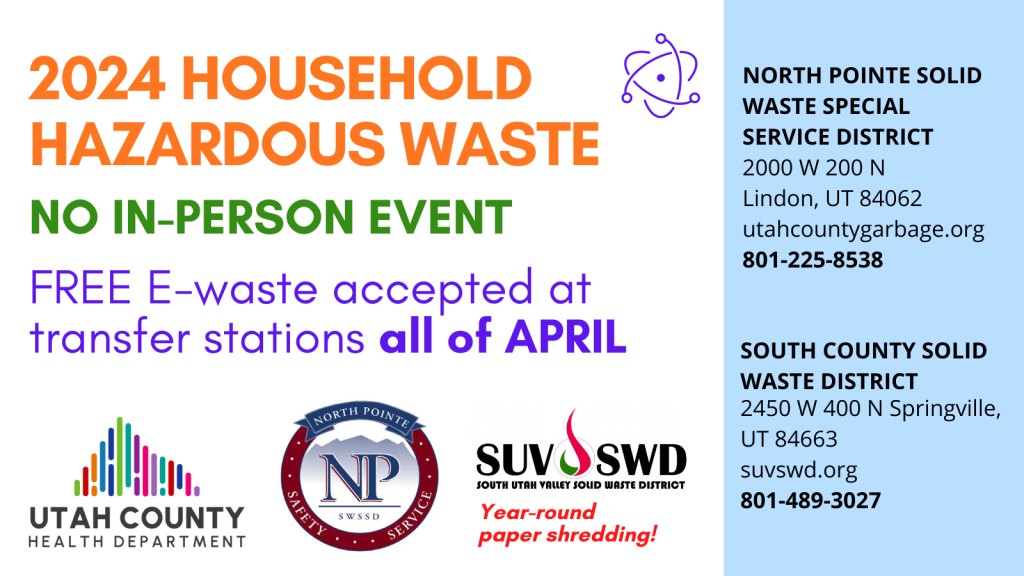 A flier that states "2024 Household hazardous waste" in orange writing. It mentions in green that there is no in-perosn event but you can go the the e-waste transfer stations for free the whole month of April.